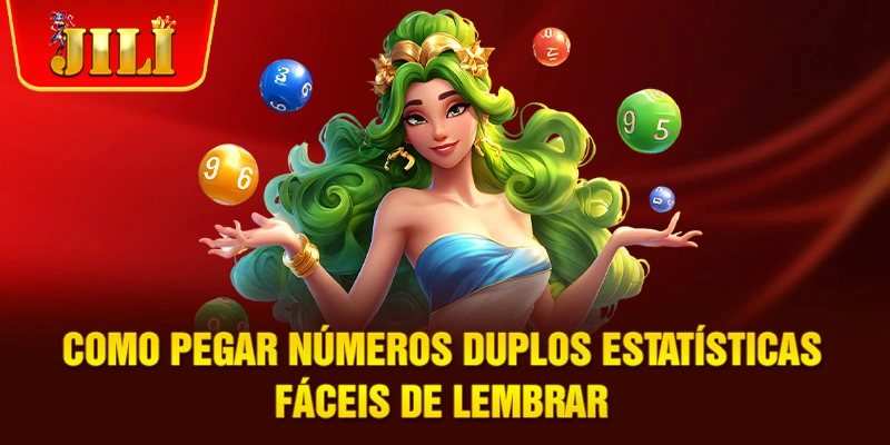 Como pegar números duplos estatísticas fáceis de lembrar