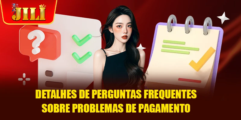 Detalhes de Perguntas Frequentes sobre problemas de pagamento Detalhes de Perguntas Frequentes sobre problemas de pagamento
