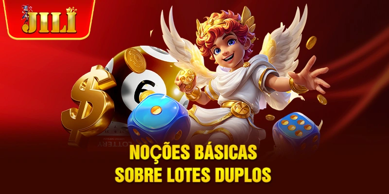 Noções básicas sobre lotes duplos