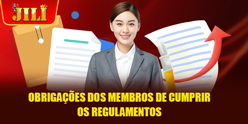 Obrigações dos membros de cumprir os regulamentos