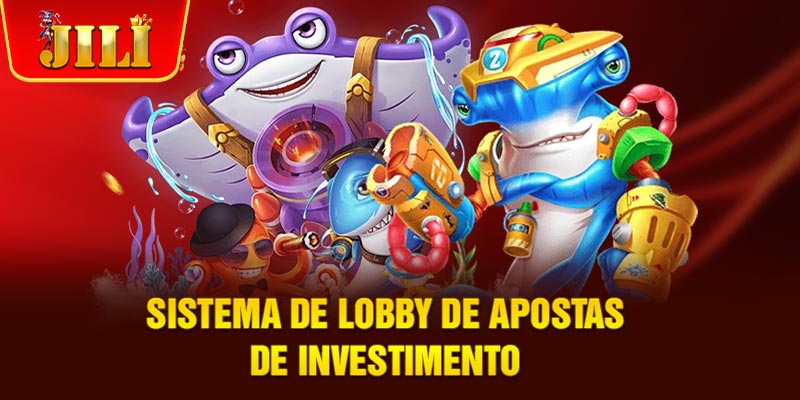 Sistema de lobby de apostas de investimento Sistema de lobby de apostas de investimento