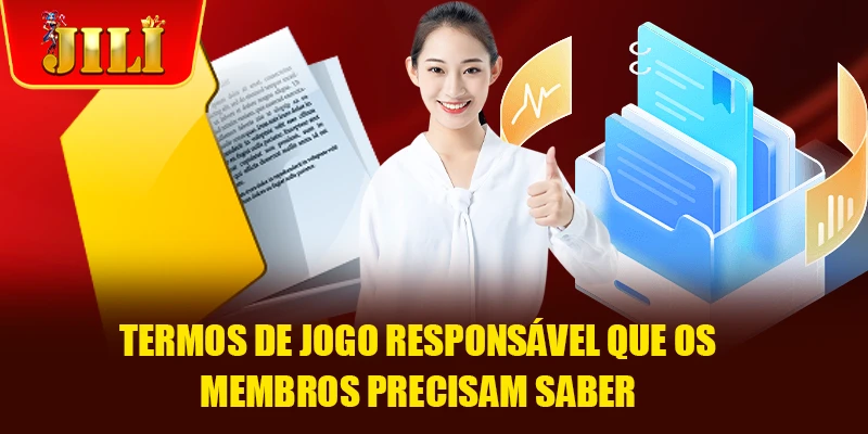 Termos de jogo responsável que os membros precisam saber